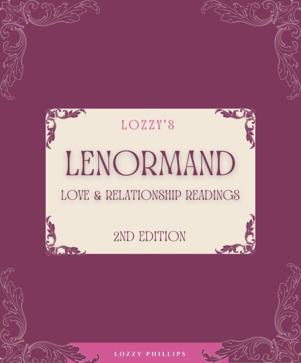 Lenormand Love & Relationship Readings 2nd Edition